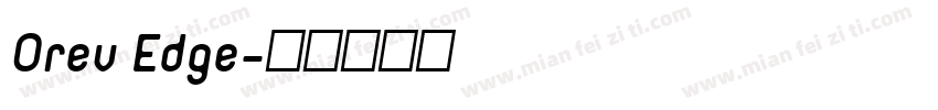 Orev Edge字体转换